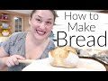 How to Make Bread