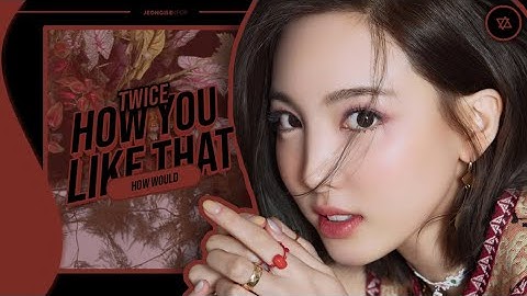 How would TWICE sing 