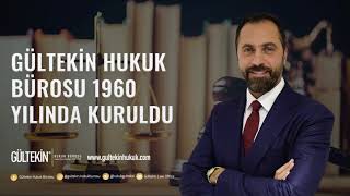 Av. Barkın Gültekin / Gülteki̇n Hukuk Bürosu 1960 Yilinda Kuruldu