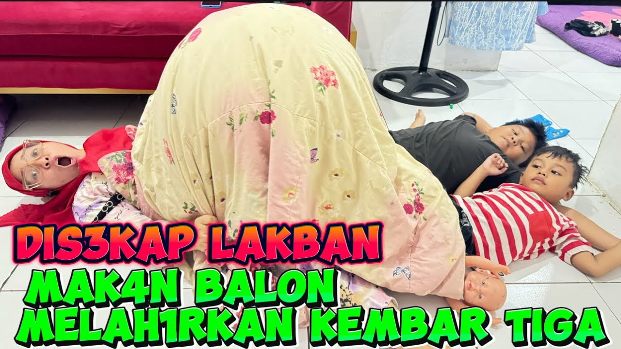 D1SEKAP LAKBAN m1NUM p3NC4HAR MAKAN BAL0N HAMIL MELAH1RKAN BAY1 KEMBAR TIGA   | AA NANB1N