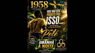 COPA 1958 AOS 17 ANOS.... MUNDO CONHECIA PELÉ.