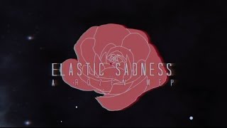 [RSS] Elastic Sadness MEP