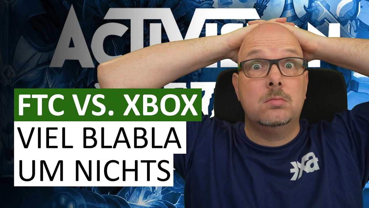 FTC vs. Microsoft - Man dreht sich im Kreis / Xbox Aktuell - Dein Magazin,  deine Community