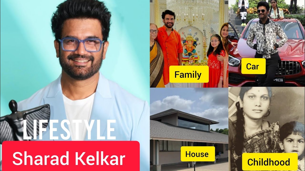 Sharad Kelkar Biography। Lifestyle, Age, Family, Wife, Movie, House, Car, Net Worth