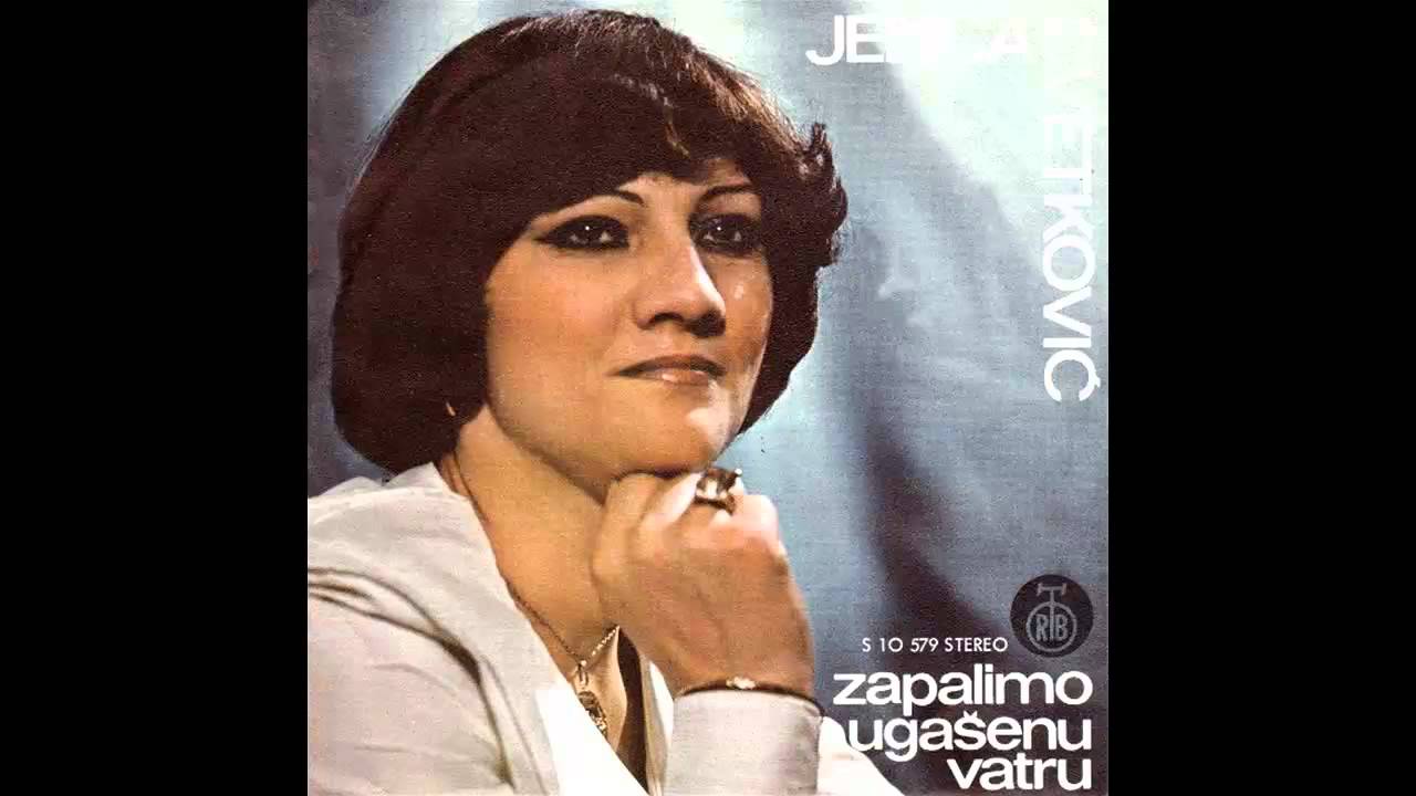 Jelica Cvetkovic - Zapalimo ugasenu vatru - (Audio 1978) HD