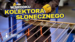 Jak Powstają Kolektory Słoneczne Do Ogrzewania Wody? - Fabryki W Polsce