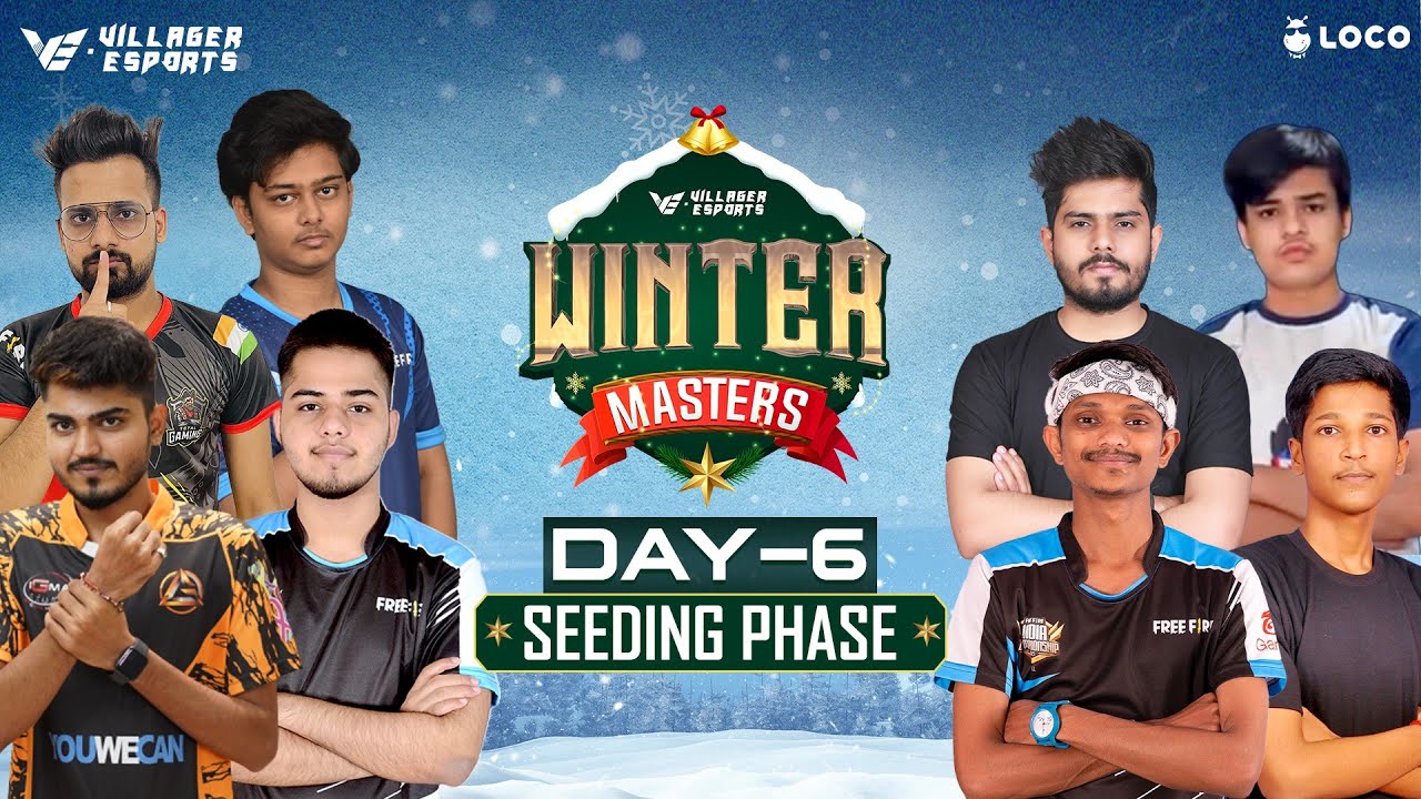 Villager Esports Winter Masters 2022 - Seeding Phase - Day 6 | Free Fire | Powered by LOCO