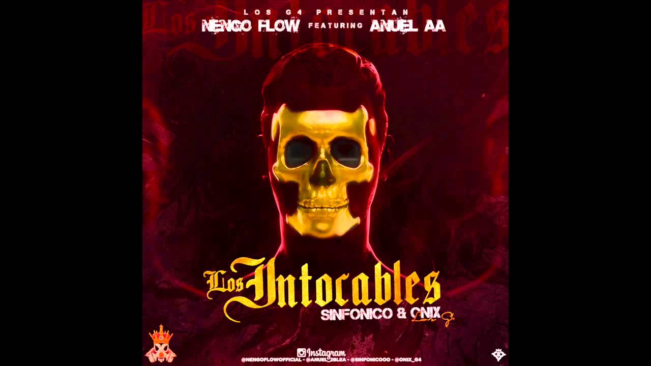 Ñengo Flow Ft Anuel AA - Los Intocables