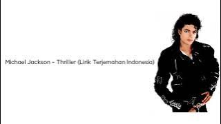 Michael Jackson - Thriller (Lirik Lagu & Terjemahan Bhs Indonesia)
