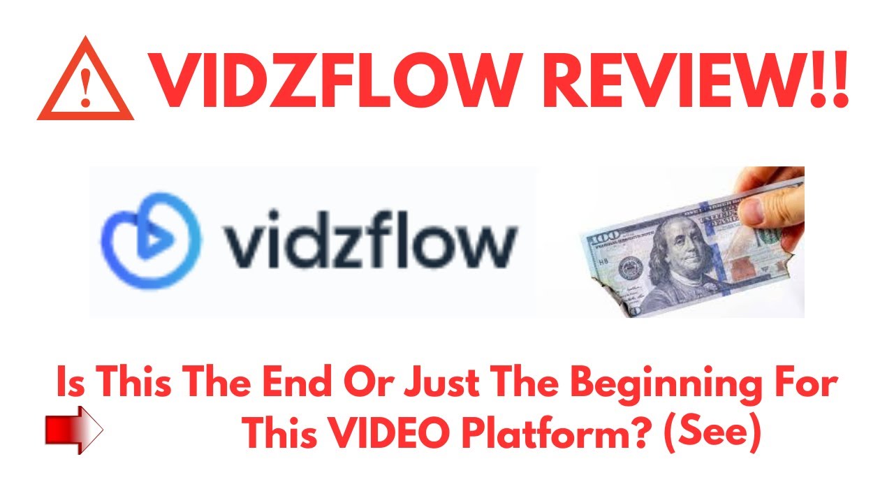 Vidzflow Review- Is This The End Or Just The Beginning For This VIDEO ...