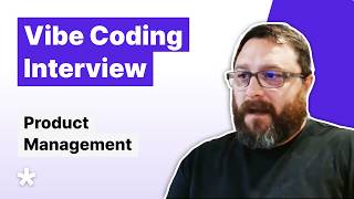 Vibe Coding Masterclass | Senior Product Manager Mock Interview