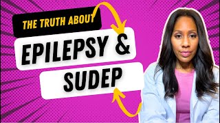 What is Epilepsy & SUDEP? A Doctor Explains