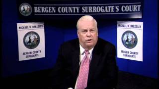 Bergen County Surrogate Michael R. Dressler on Power of Attorney