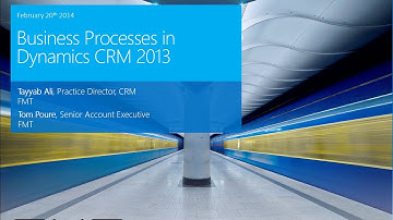 Business Processes in Microsoft Dynamics CRM 2013 - Part II