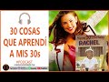 🔶 30 COSAS QUE APRENDÍ A MIS 30s (REFLEXIÓN DEL TERCER PISO) | ♫ PODCAST | COMUNICA Y EMPRENDE