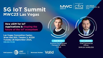 MWC23 Las Vegas 5G IoT Summit:  Valid and SimpleX Wireless Presentation