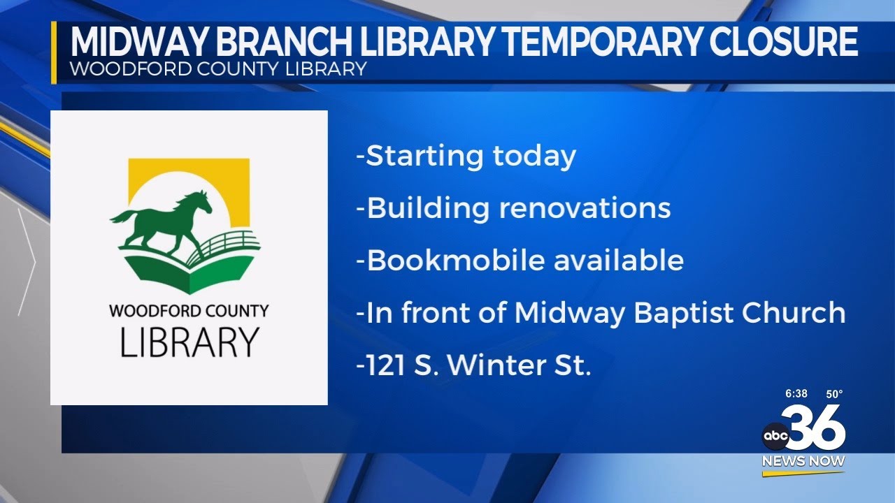 Midway branch of Woodford County library to close temporarily