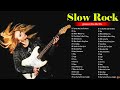 Scorpions, Aerosmith, Bon Jovi, U2, Ledzeppelin - Best Slow Rock Ballads 80s, 90s