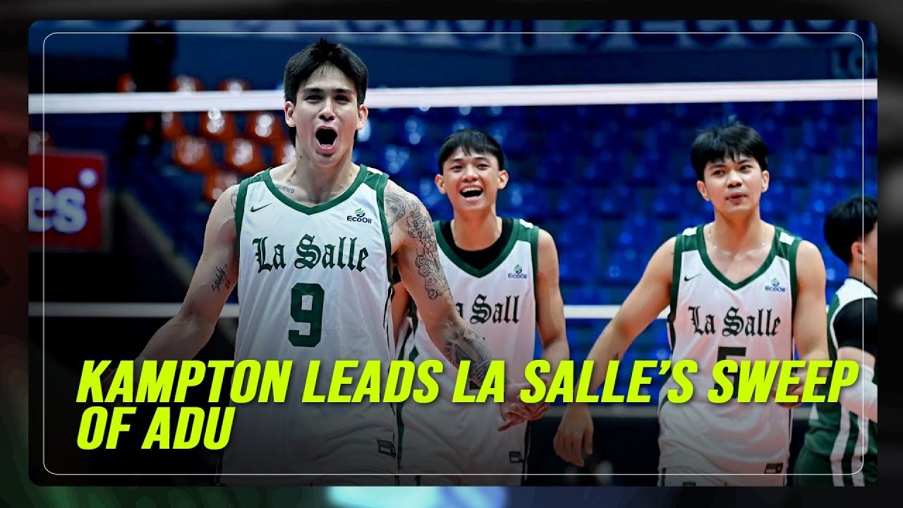 Noel Kampton leads La Salle in sweep of Adamson U | ABS-CBN News - YouTube