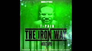 Let Your Hair Down - T Pain feat The Weekend (DJ SIN EXCLUSIVE DROP)