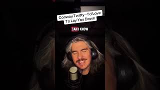 Leon Rector sings Conway Twitty - I’d Love To Lay You Down