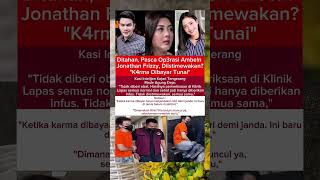 Download Lagu DITAHAN, APA IJONK DIISTIMEWAKAN? #jonathanfrizzy #ririndwiariyanti #gosipartis #beritaterkini MP3