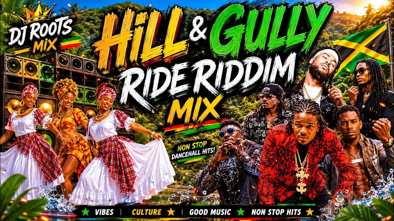 Hill & Gully Riddim Mix 2026 🔥 Masicka, Valiant, Govana, Kranium, Anthony B & More | Dancehall Mix