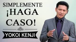 Yokoi Kenji - Simplemente ¡Haga Caso! |Superación personal|