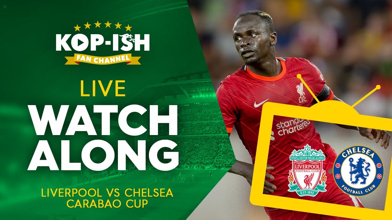 LIVERPOOL VS CHELSEA (0-0) (10-11 On Pens) CARABAO CUP FINAL LIVE MATCH WATCH ALONG