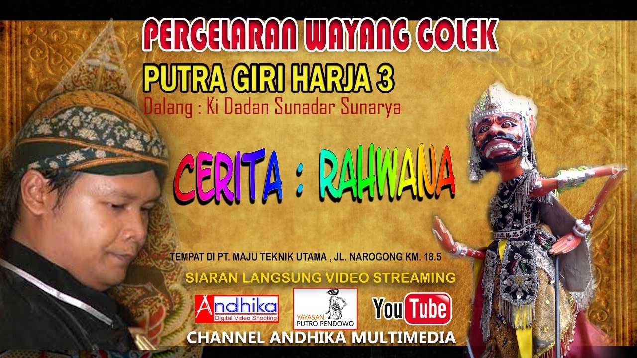 WAYANG GOLEK KI DADAN SUNANDAR SUNARYA LIVE PT MTU YouTube