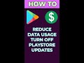 Reduce Internet Usage by Turning off Google Play store Auto updates | #shorts