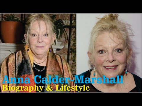 Anna Calder-Marshall British Actor Biography & Lifestyle