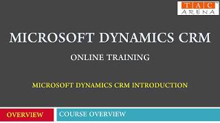 Microsoft Dynamics CRM Online Training - Microsoft Dynamics 365 Online Training