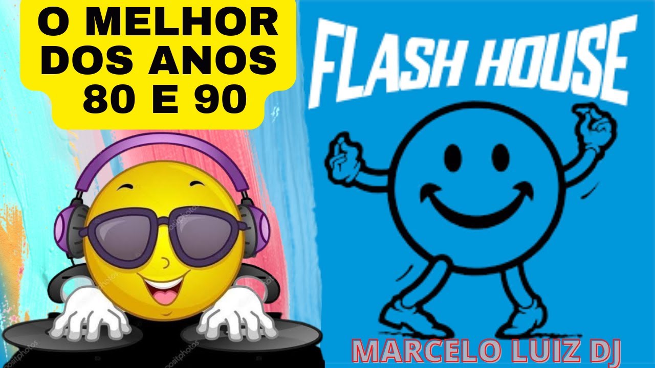 Flash house anos 80 90