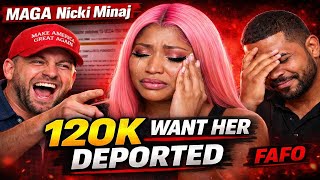 Nicki Minaj Went MAGA… Now 120,000 People Want Her Deported | FAFO