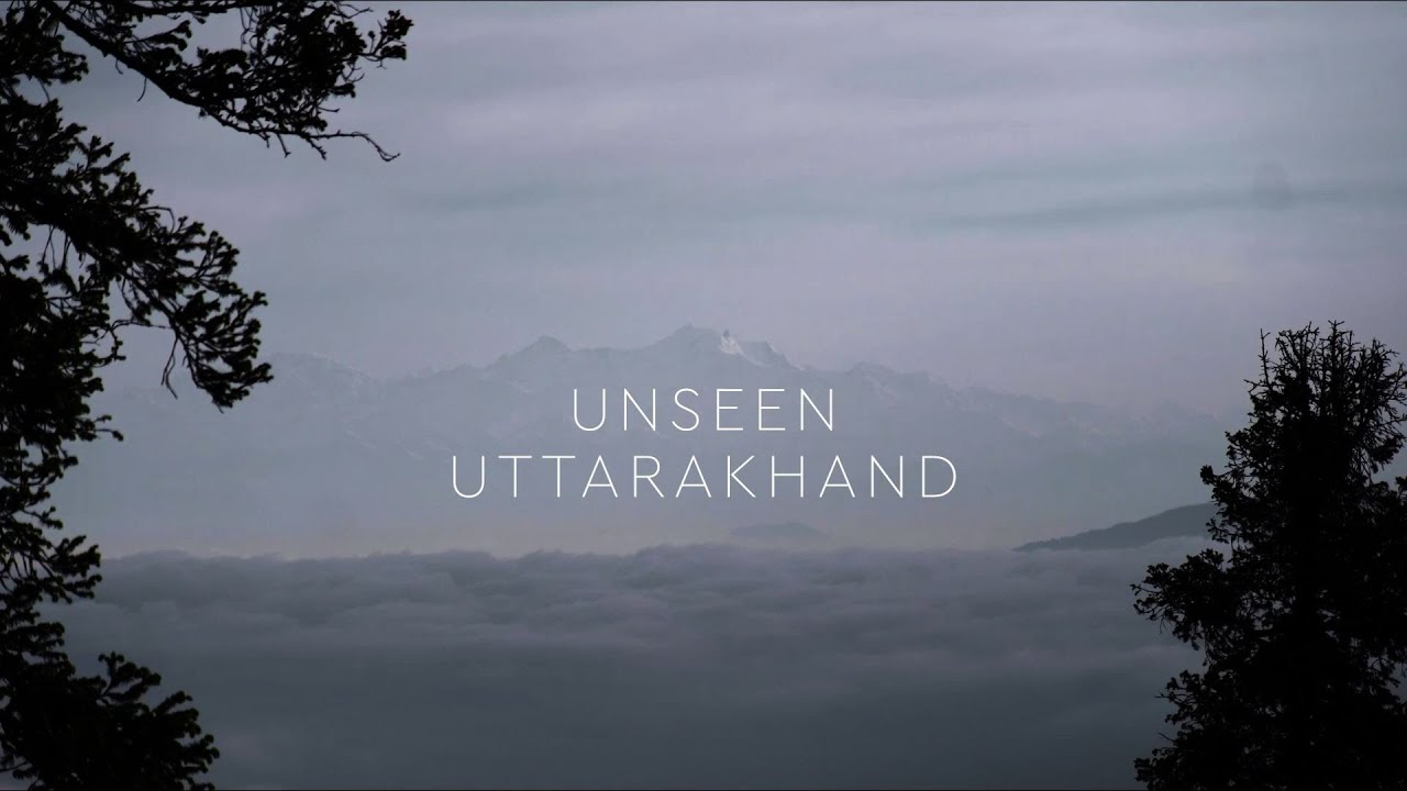 Unseen Uttarakhand | Cinematic Travel Video | India