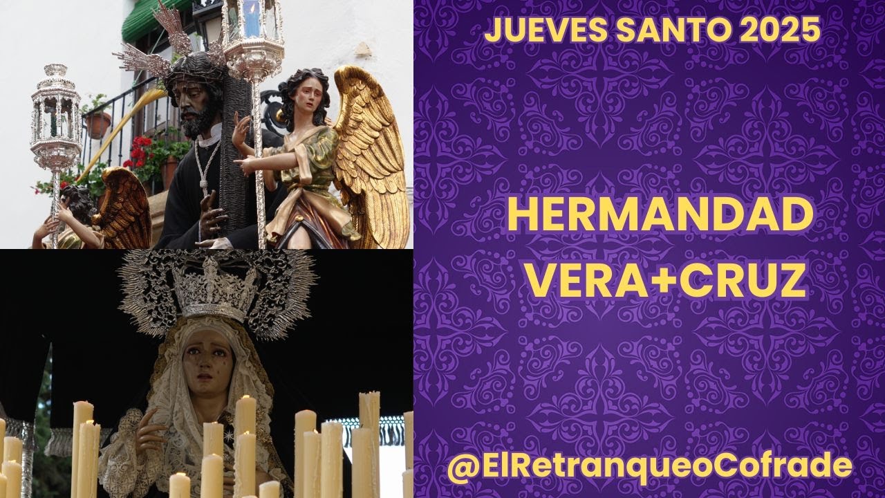 4K Hermandad Vera+Cruz | Semana Santa Ronda 2025