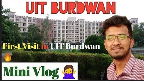 Way to UIT Burdwan 😀, full campus tour and Fun | uit Burdwan | Burdwan University | volg | uit vlog