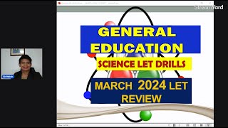 GENERAL EDUCATION SCIENCE  NEW CURRICULUM MARCH 2024 LET  LET REVIEW DRILLS