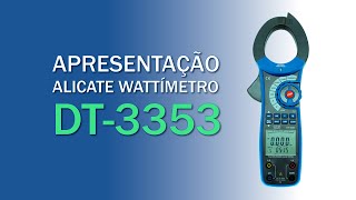 Alicate Wattimetro True RMS DT-3353 - Apresentação