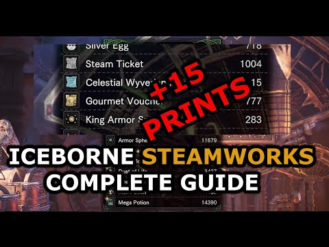 MHW - The Complete Guide to Steamworks, Including Droprates (and how much fuel per Celestial Ticket)