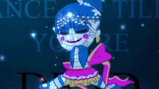Dance Till You’re Dead ][ Mrs Schmidt/Ballora