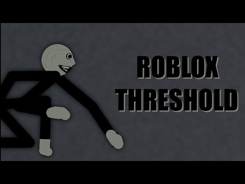 The Entity Roblox Threshold - Stickfigure Test