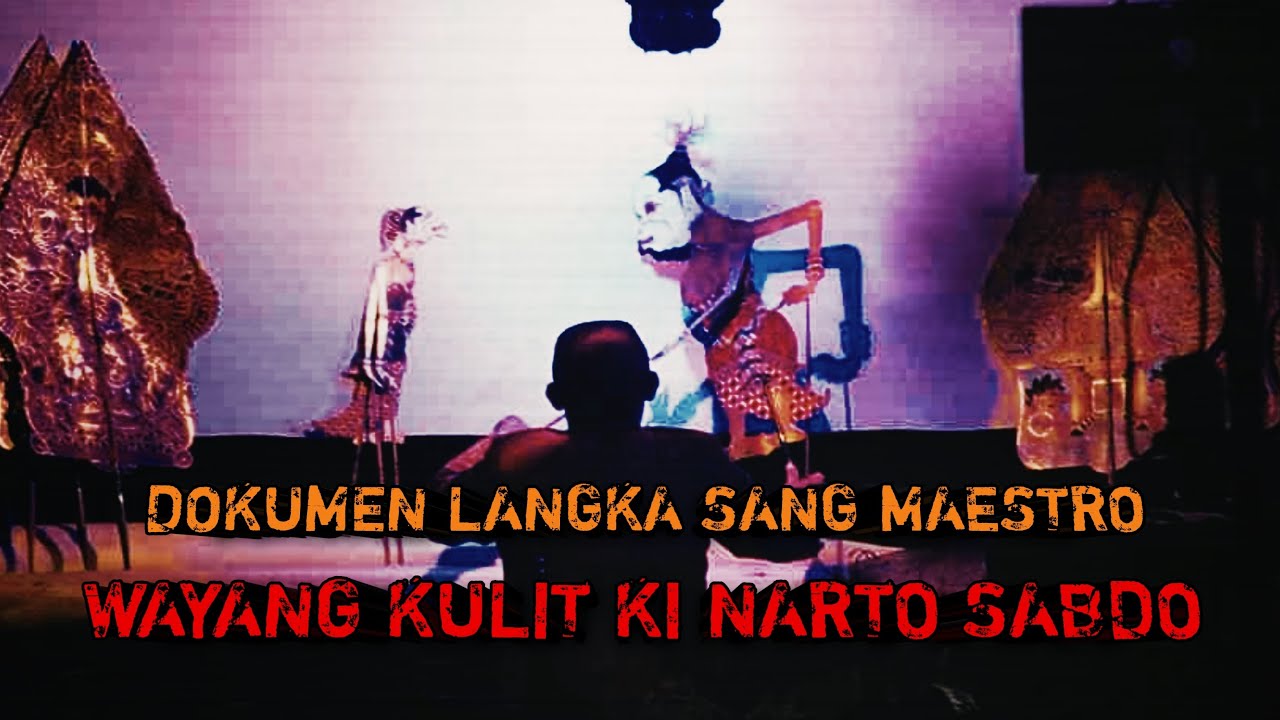 KI NARTO SABDO WAYANG KLASIK WAYANG KULIT KI NARTA SABDA WAYANG RAME KI NARTO SABDHO GENDING GAYENG