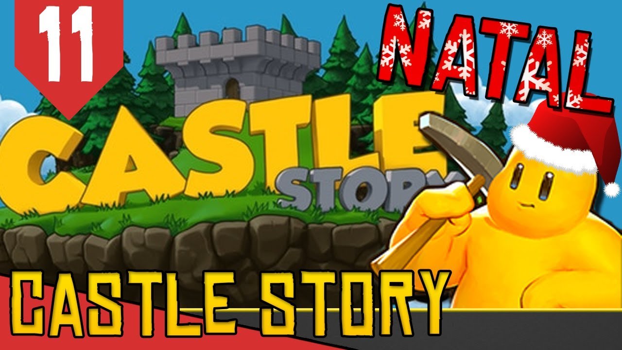 Cada vez mais Natalino - Castle Story #11 [Série Gameplay Português PT-BR]