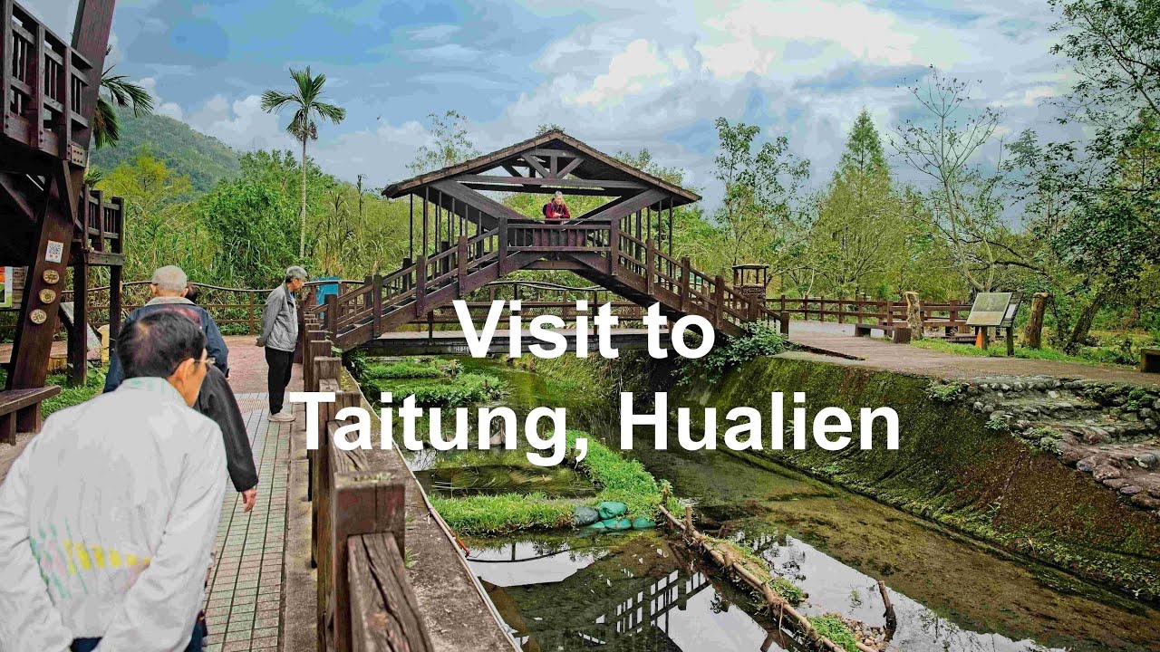 Visit to Taitung & Hualien - Explore Mr Brown Avenue,  the Paradise Road and the  Matai'an Wetland