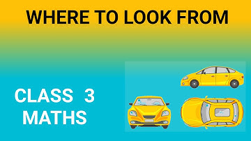 KV CLASS 3 MATHS  chapter 1\ WHERE TO LOOK FROM PART 2\ CBSE\NCERT\IN MALAYALAM