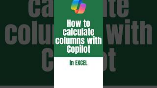 How To Calculate Columns With Copilot In Excel