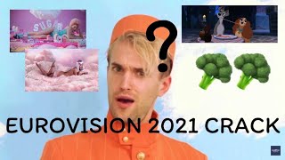 EUROVISION 2021 CRACK ~ part 1