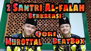 Didi  Beatbox  Murottal  Qori   2 Santri Alfalah  Lulut Yg Katanya Dikatakan Kembar Tapi Beda